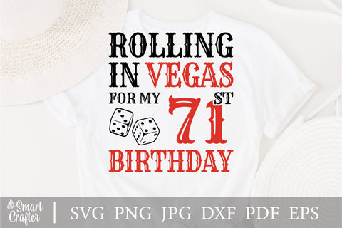 Rolling In Vegas For My 71st Birthday Svg, Birthday Svg, 71st Birthday Svg, 71 Years Old Svg, Rolling In Vegas Svg, Vegas Svg, Vegas Brithday Svg, Rolling Dice Svg, Dice Svg, Vegas Trip Svg SVG Fauz 