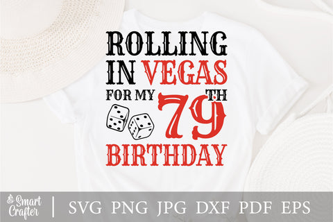 Rolling In Vegas For My 79th Birthday Svg, Birthday Svg, 79th Birthday Svg, 79 Years Old Svg, Rolling In Vegas Svg, Vegas Svg, Vegas Brithday Svg, Rolling Dice Svg, Dice Svg, Vegas Trip Svg SVG Fauz 