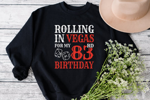Rolling In Vegas For My 83rd Birthday Svg, Birthday Svg, 83rd Birthday Svg, 83 Years Old Svg, Rolling In Vegas Svg, Vegas Svg, Vegas Brithday Svg, Rolling Dice Svg, Dice Svg, Vegas Trip Svg SVG Fauz 