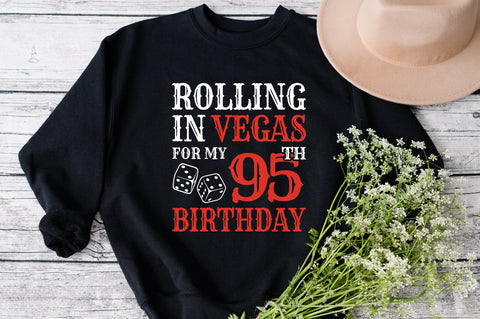 Rolling In Vegas For My 95th Birthday Svg, Birthday Svg, 95th Birthday Svg, 95 Years Old Svg, Rolling In Vegas Svg, Vegas Svg, Vegas Brithday Svg, Rolling Dice Svg, Dice Svg, Vegas Trip Svg SVG Fauz 