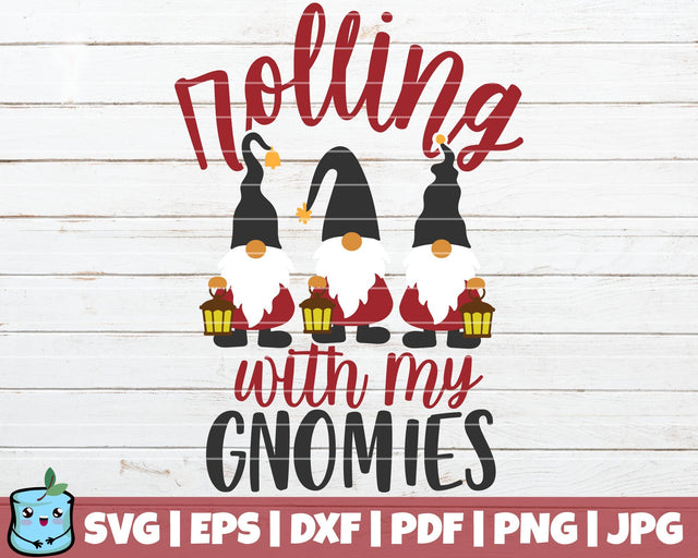 Rolling With My Gnomies SVG MintyMarshmallows 