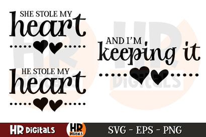 Romantic Matching Couples SVG, She Stole My Heart and I'm Keeping It, Cute Couple SVG, Love SVG, Couple Gift Idea, His and Hers, Eps Png Dxf SVG HRdigitals 