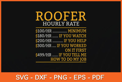 Roofer Hourly Rate Funny Fathers Day Svg Cutting File SVG artprintfile 