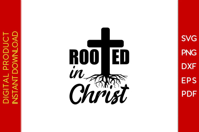 Rooted In Christ Christian SVG PNG PDF Cut File SVG Creativedesigntee 