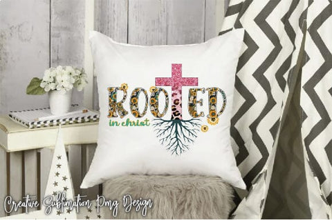 Rooted In Christ Sublimation Creativeart88 