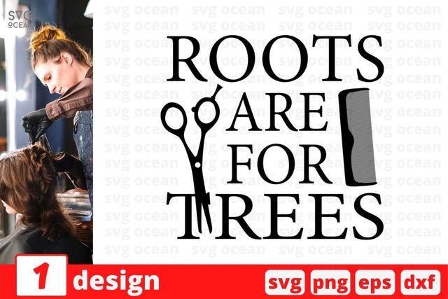 Roots are for trees SVG Cut File SVG SvgOcean 