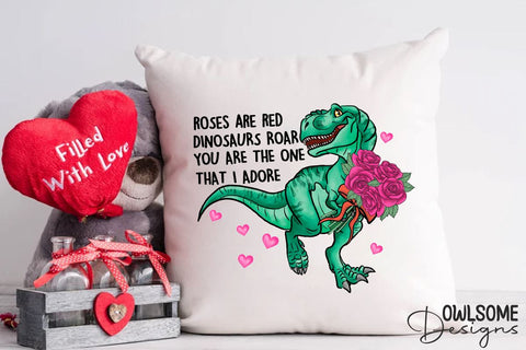 Rose Are Red Dinosaus Roar Valentine PNG Sublimation Owlsome.Designs 