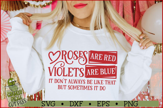 Roses are Red Funny Valentines SVG File SVG Crunchy Pickle 