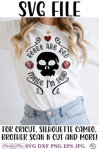 Roses are Red Inside I'm Dead SVG, Funny Valentine Design SVG Madison Mae Designs 