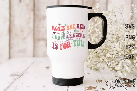 Roses Are Red Violets Are Blue Retro Quotes Sublimation Owlsome.Designs 