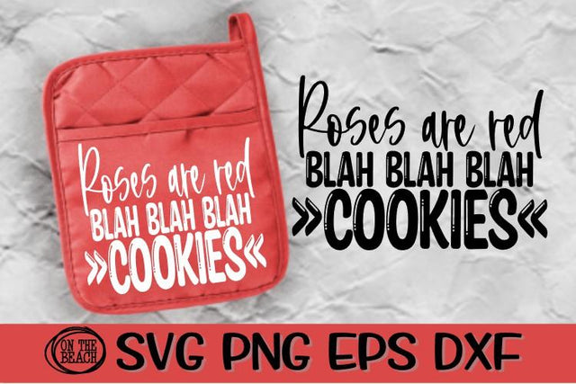 Roses - Blah Blah Blah - Cookies - Pot Holder-Valentine SVG PNG EPS EXF SVG On the Beach Boutique 
