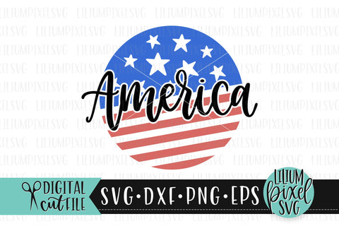 Round America Flag Frame - Fourth of July SVG SVG Lilium Pixel SVG 