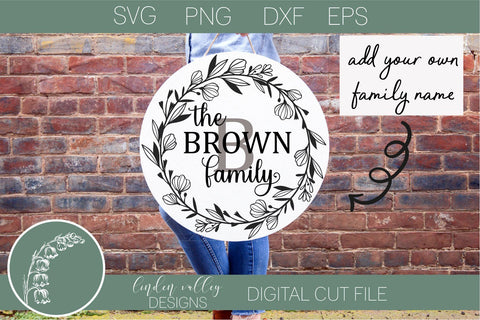 Round Family Name Floral Wreath SVG|Last Name SVG|Monogram SVG|Farmhouse SVG SVG Linden Valley Designs 