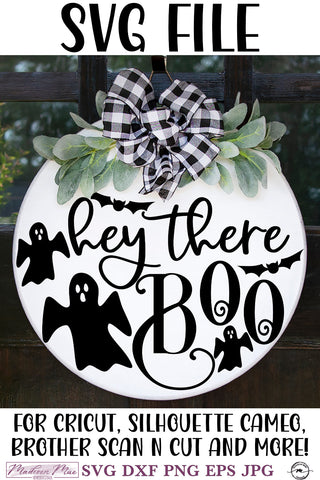 Round Halloween Door Hanger Sign | Hey There Boo SVG SVG Madison Mae Designs 