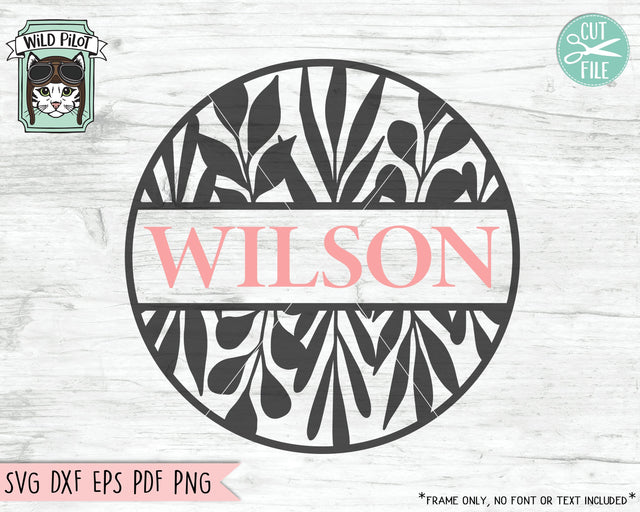 Round Monogram Frame SVG Cut File, Split Monogram Frame SVG, Leaf Monogram Frame SVG, Leaf Border Frame SVG, Round Ornament Monogram SVG File, Silhouette SVG SVG Wild Pilot 