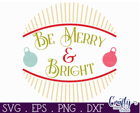 Round Retro Christmas Svg Sign, Be Merry And Bright SVG Crafty Mama Studios 