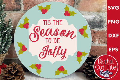 Round Retro Christmas Svg Sign, Tis the Season To Be Jolly SVG Crafty Mama Studios 