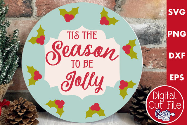 Round Retro Christmas Svg Sign, Tis the Season To Be Jolly SVG Crafty Mama Studios 