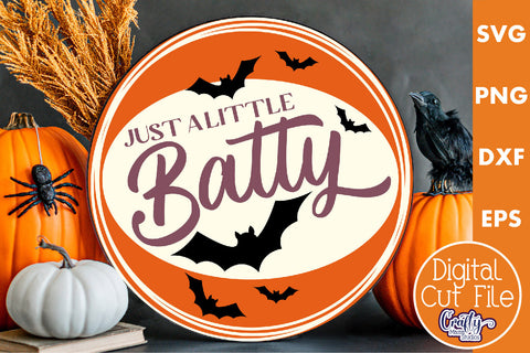 Round Retro Halloween Sign Svg, Just A Little Batty SVG Crafty Mama Studios 