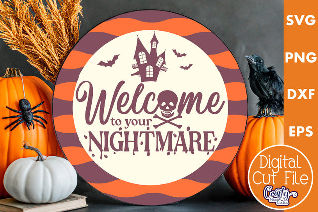 Round Retro Halloween Sign Svg, Welcome To Your Nightmare SVG Crafty Mama Studios 