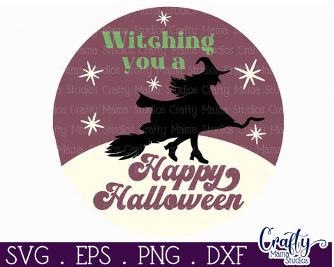 Round Retro Halloween Sign Svg, Witching You Happy Halloween SVG Crafty Mama Studios 