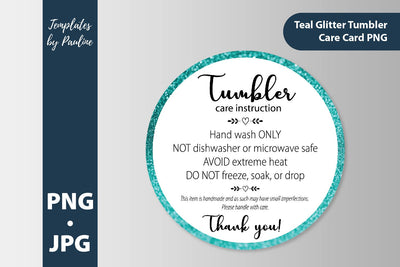 Round turquoise glitter tumbler care card. Teal cup care instruction card PNG SVG Templates by Pauline 