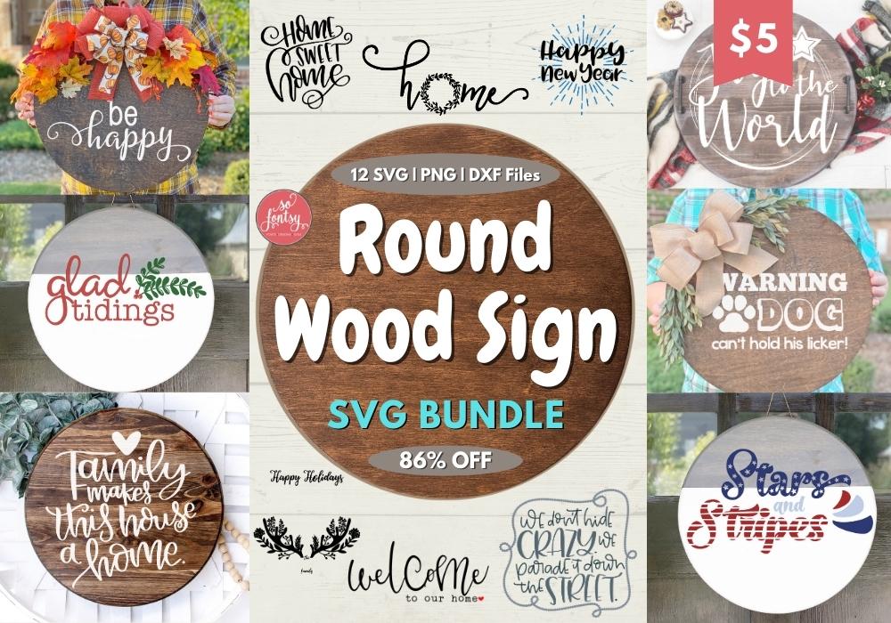 Round Wood Sign SVG Design Bundle | So Fontsy