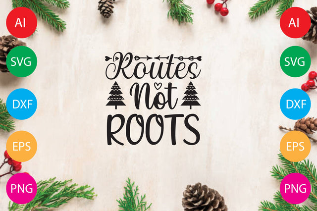 Routes Not Roots SVG CraftlabSvg29 