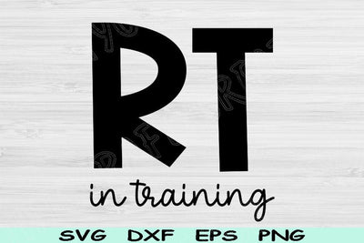 RT Svg in Training Dxf Png Cut File, Respiratory Therapist Svg, Respiratory Therapy Svg Files For Cricut, Nurse Svg Digital Download Designs SVG TiffsCraftyCreations 