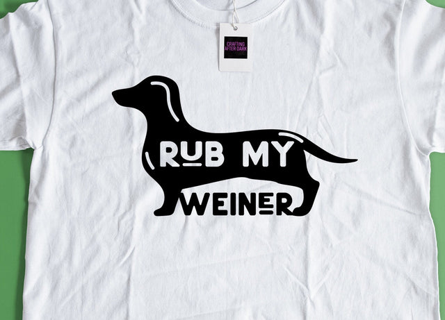 Rub My Weiner SVG Design SVG Crafting After Dark 
