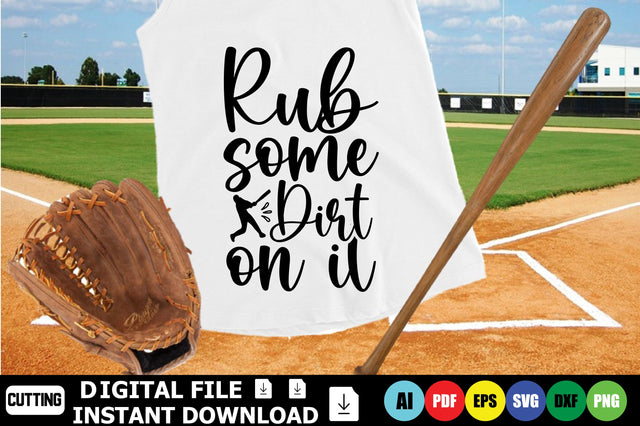 Rub Some Dirt On It SVG Shahin alam 