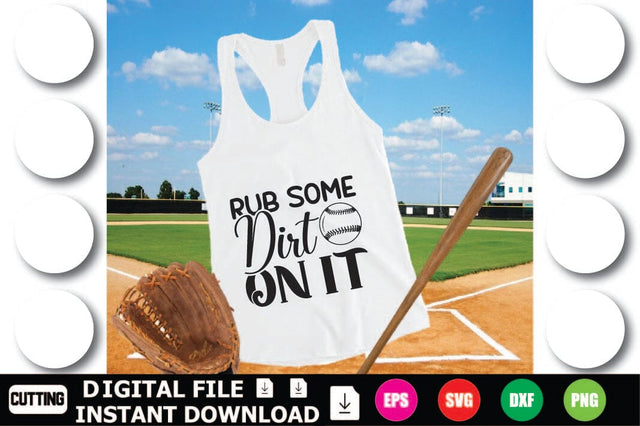 Rub Some Dirt On It SVG Shahin alam 