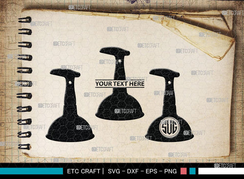 Rubber Plunger Monogram, Rubber Plunger Silhouette, Bathroom Svg, Toilet Plunger Svg, Rubber Plunger Svg, Rubber Sink Plunger Svg, SB00084 SVG ETC Craft 