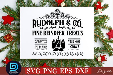 Rudolph & co. fine reindeer treats guaranteed to make your nose glow ! SVG SVG DESIGNISTIC 
