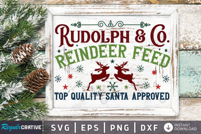 Rudolph & co. reindeer feed top quality santa approved SVG SVG Regulrcrative 
