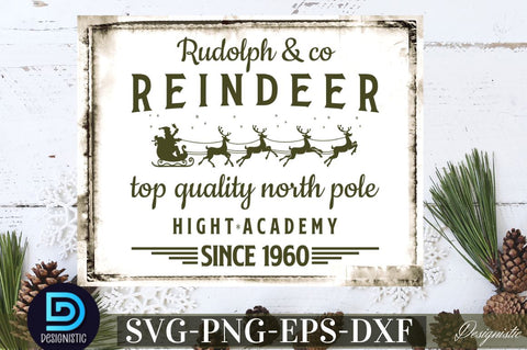 Rudolph & co reindeer top quality north pole hight academy since 1960 SVG SVG DESIGNISTIC 
