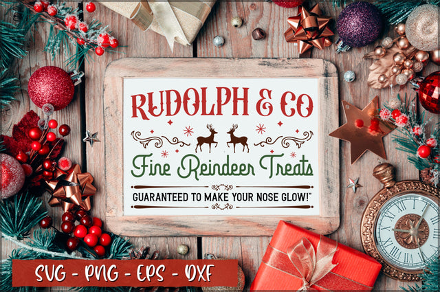 Rudolph fine reindeer treats guaranteed to make your nose glow! Sign SVG SVG Shetara Begum 