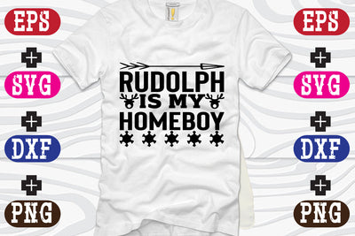 Rudolph Is My Homeboy SVG Nurstore 