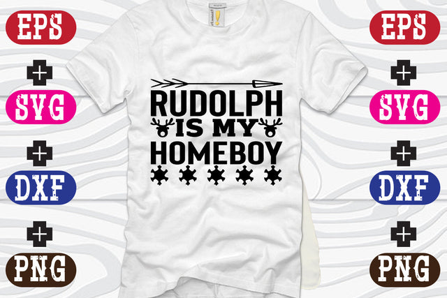 Rudolph Is My Homeboy SVG Nurstore 