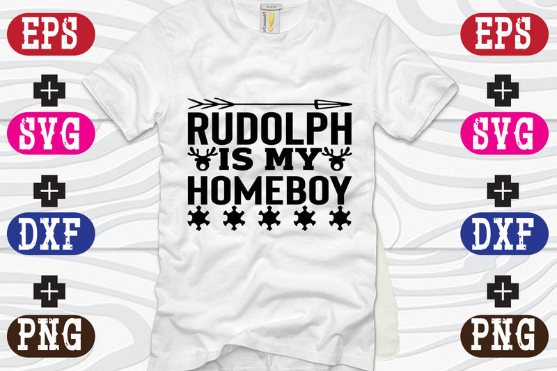 Rudolph Is My Homeboy SVG Nurstore 