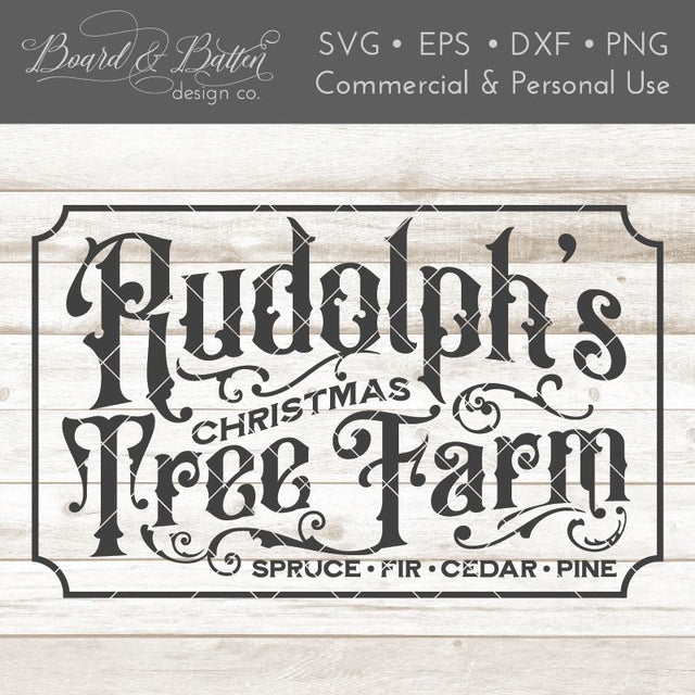 Rudolph's Christmas Tree Farm Vintage Christmas Farmhouse SVG File SVG Board & Batten Design Co 