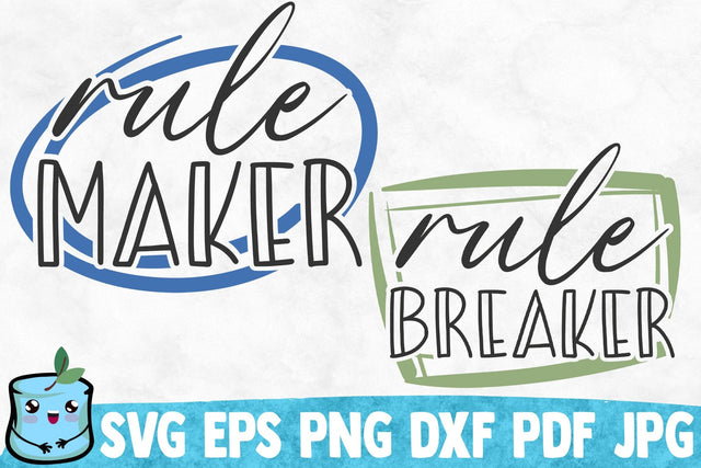 Rule Maker / Rule Breaker SVG MintyMarshmallows 