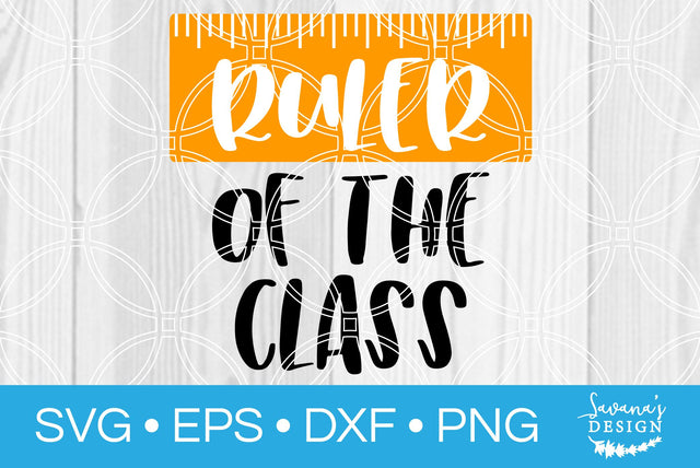 Ruler of the Class SVG SavanasDesign 