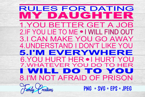 Rules For Dating My Daughter SVG Family Creations 