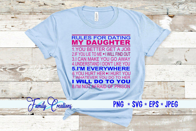 Rules For Dating My Daughter SVG Family Creations 