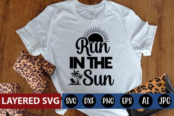 run in the sun Svg SVG Blessedprint 