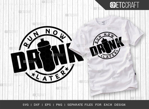 Run Now Drink Later SVG Bundle, Weights Svg, Gym Svg, Fitness Svg, Workout Svg, Bodybuilding Svg, Gym Quotes, ETC T00177 SVG ETC Craft 
