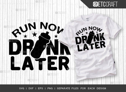 Run Now Drink Later SVG Bundle, Weights Svg, Gym Svg, Fitness Svg, Workout Svg, Bodybuilding Svg, Gym Quotes, ETC T00177 SVG ETC Craft 