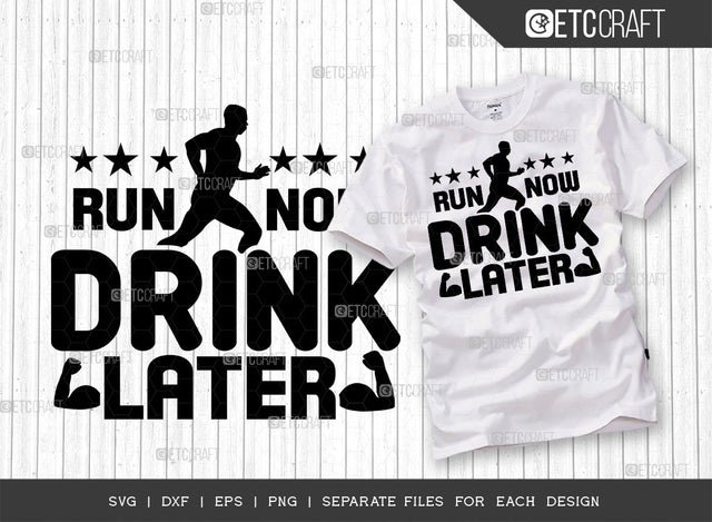 Run Now Drink Later SVG Cut File, Weights Svg, Gym Svg, Fitness Svg, Workout Svg, Bodybuilding Svg, Gym Quotes, ETC T00177 SVG ETC Craft 