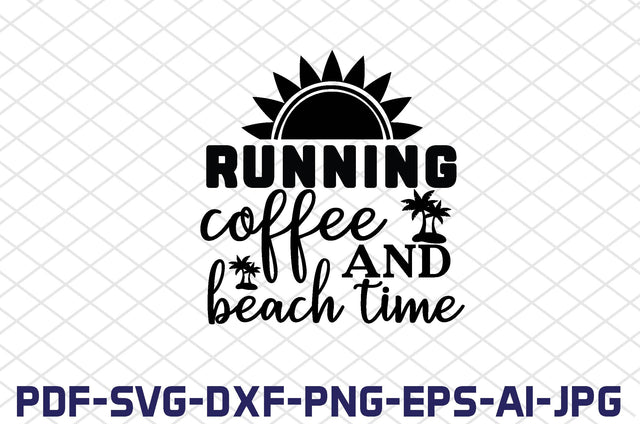 running coffee and beach time SVG farhad farhad 